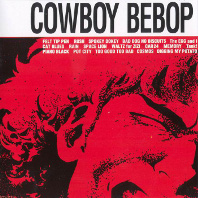 Telecharger Cowboy Bebop OST1 DDL